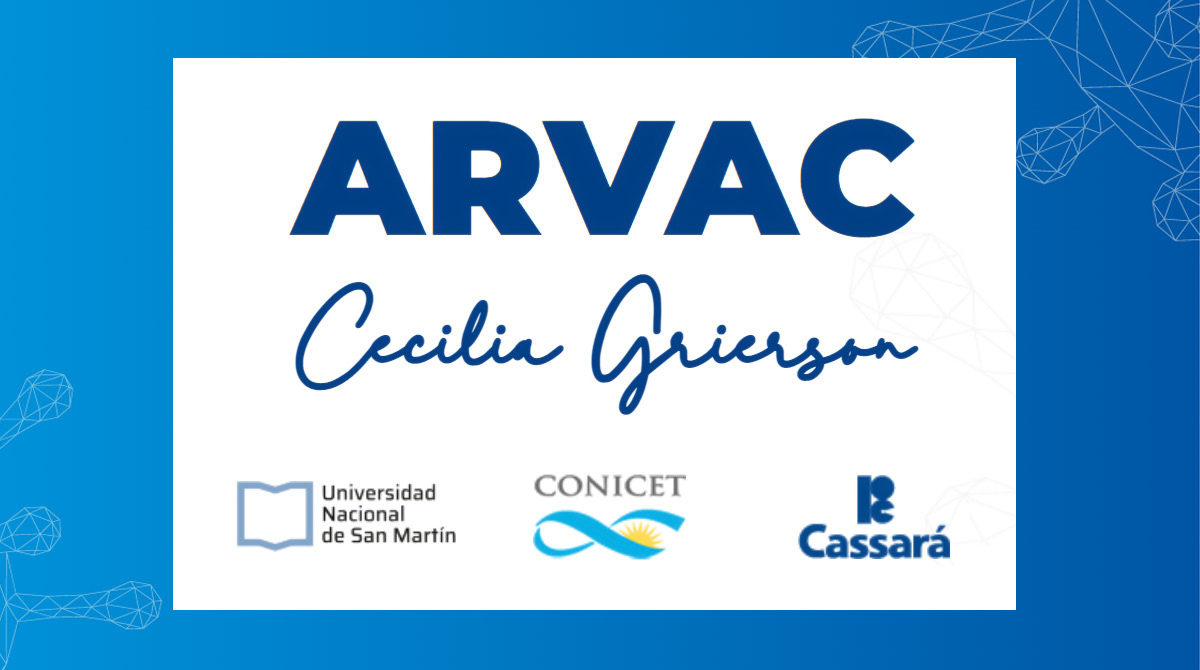 ARVAC Cecilia Grierson – Vacuna proteica contra COVID-19 en Fase 3